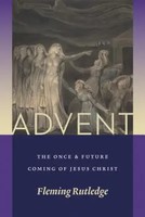 Advent | The Once And Future Coming Of Jesus Christ | Fleming Rutledge | Buch