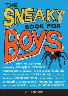The Sneaky Book for Boys (Sneaky Books) - Paperback, by Tymony Cy - Very Good
