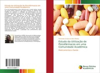 Fernanda Granja Da Silva Oliveira | Estudo Da UtilizaçãO De PsicofáRmacos Em...