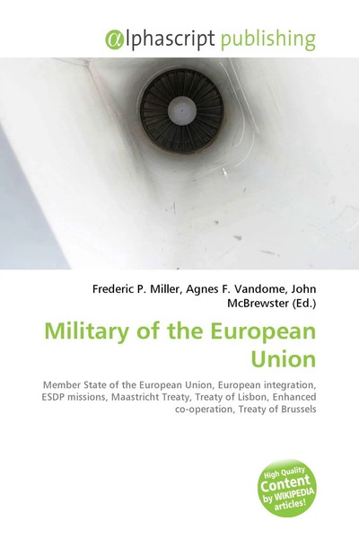 Frederic P. Miller (U. A.) | Military Of The European Union | Taschenbuch (2026)-image