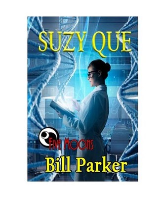 Suzy Que [Five Moons, Band 0], Parker, Bill