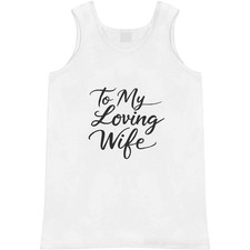 'To My Loving Wife' Adult Vest / Tank Top AV051150