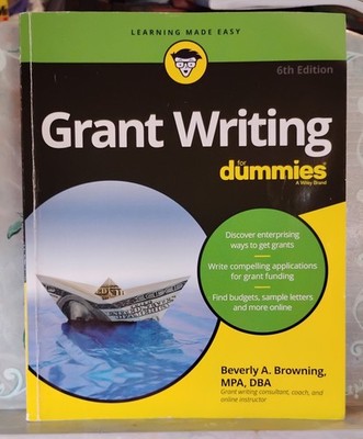 Grant Writing for Dummies by Beverly A. Browning 