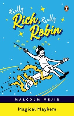 Really Rich, Really Robin: Magical Mayhem by Malcolm Mejin Paperback Book