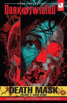Storm King Comics Dark & Twisted: Death Mask Volume 2: Ichor Azure by Amanda Dei