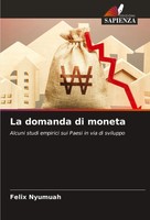 La Domanda Di Moneta Alcuni Studi Empirici Sui Paesi In Via Di Sviluppo Nyumuah