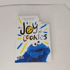 The Joy of Cookies: Cookie Monster's Guide to Life - Sesame Street