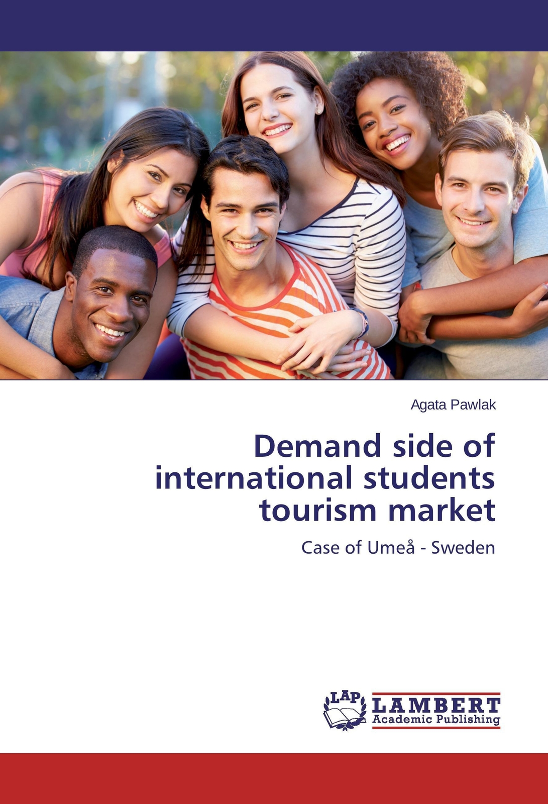 Thumbnail - Agata Pawlak | Demand Side Of International Students Tourism Market |