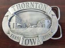 Thornton Iowa Centennial Belt Buckle 1885-1985 LE 477/500 by Linda Ubben