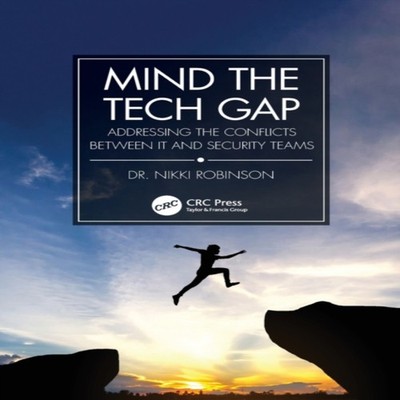 Mind the Tech Gap Addressing the Conflicts between IT and Securit