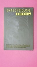 218972 Dirk Kreuter ENTSCHEIDUNG: ERFOLG wie du in 7 Schritten aus Niederlagen