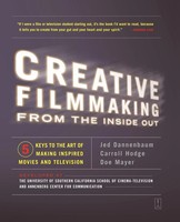 Jed Dannenbaum (U. A.) | Creative Filmmaking From The Inside Out | Taschenbuch