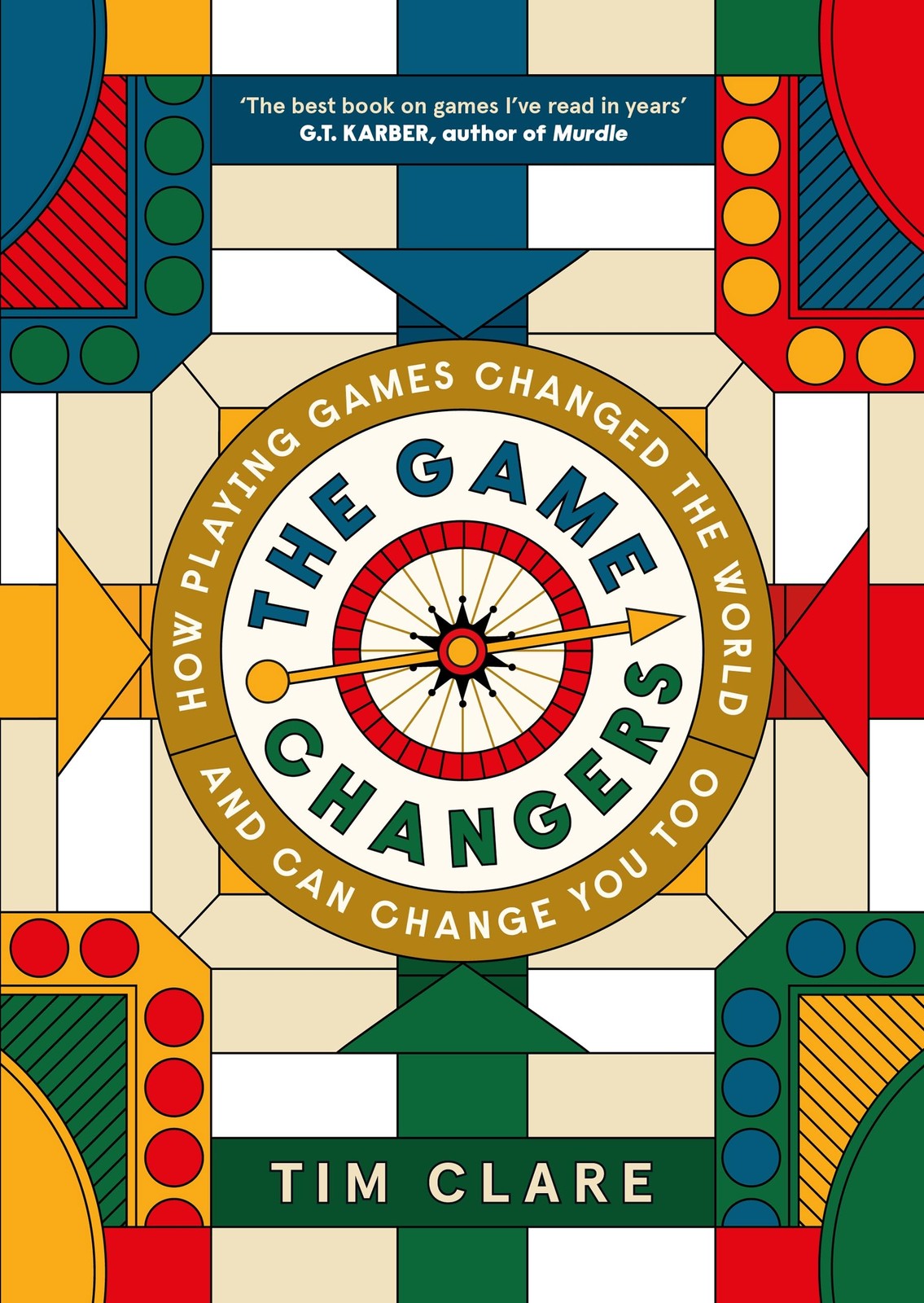 Tim Clare Unisex Multicolor The Game Changers: How Playing Games Changed The World & Can - Image 6