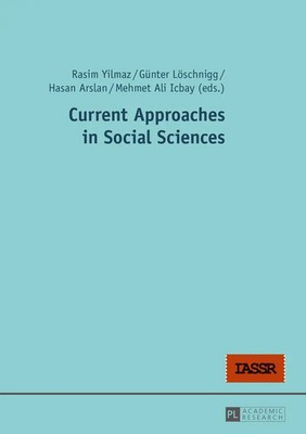 Current Approaches in Social Sciences | Mehmet Ali Icbay (u. a.) | Taschenbuch