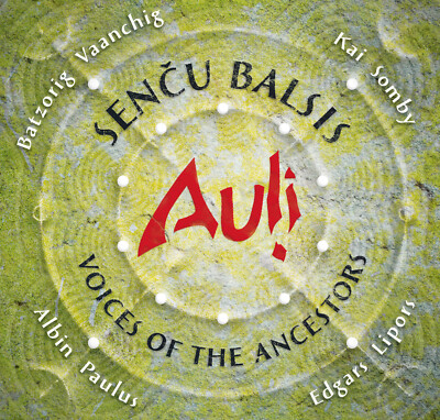 Auli - Sencu Balsis - Voices Of The Ancestors CD NEU