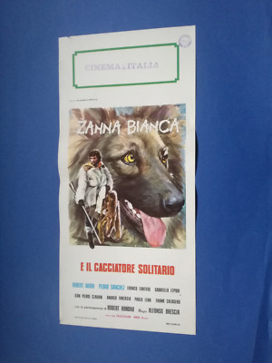 LOCANDINA ZANNA BIANCA E IL CACCIATORE SOLITARIO ROBERT WOOD PEDRO SANCHEZ C1