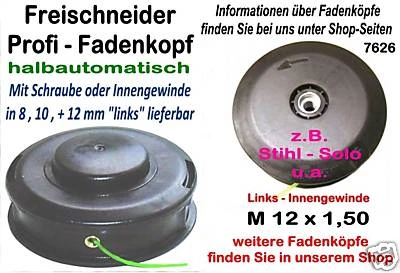 Freischneider Fadenkopf Solo FS 126 127 128 130 134 137 140 141 12x1,5 Innengew
