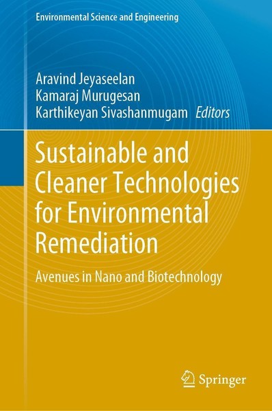 Sustainable And Cleaner Technologies For Environmental Remediation Kamaraj Murug-image
