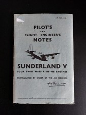 AP1566E 1945 Pilot?s & Engineers Notes ? Sunderand V by The Air Ministry