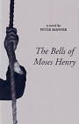 Bells of Moses Henry by Peter Skinner (Paperback, 2009)