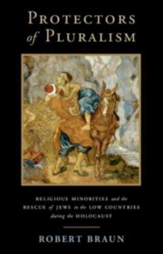 Protectors of Pluralism Braun Hardback Cambridge University Press 9781108471022