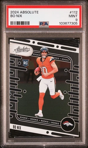 2024 Panini Absolute Bo Nix ROOKIE RC #112, Denver Broncos, PSA 9