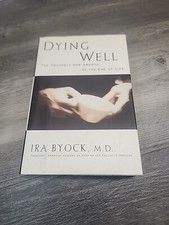 Dying Well: Peace and Possibilities at the En...