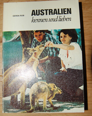 Gerda Rob  AUSTRALIEN kennen und lieben  No. 79 / Rarität Buch Reiseführer