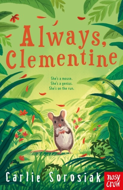 Always, Clementine by Carlie Sorosiak (Paperback Book)