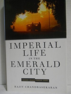 Imperial Life in the Emerald City: ..., Chandrasekaran,