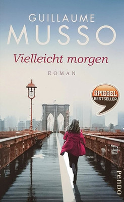 Vielleicht morgen: Roman von Musso, Guillaume | Buch | Zustand sehr gut