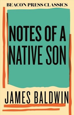 Notes of a Native Son, Hardcover by Baldwin, James; Jones, Edward P. (FRW), B...