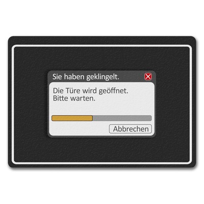 Sie haben geklingelt - Die Türe wird geöffnet Fußmatte randlos mit Computer