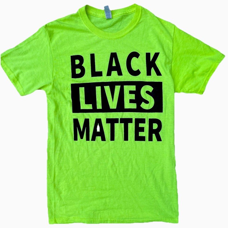 Black Lives Matter Neon Yellow Green S T-shirt