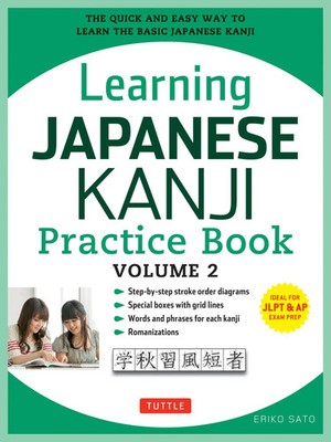 Eriko Sato (u. a.) | Learning Japanese Kanji Practice Book Volume 2 | Buch