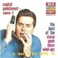 Audio Cd - Steve Penk - Capital Punishment Vol.3 - Capital Radio -D- Neu