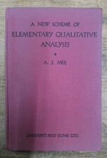 A NEW SCHEME OF ELEMENTARY QUALITATIVE ANALYSIS by A. J. MEE - Hardback