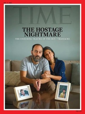 Time Magazine 6 November 2023 The Hostage Nightmare The Enduring Trauma Of T...