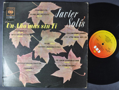 JAVIER SOLIS Un Ano Mas Sin Ti  LATIN LP RARE COLOMBIA IMPORT CBS