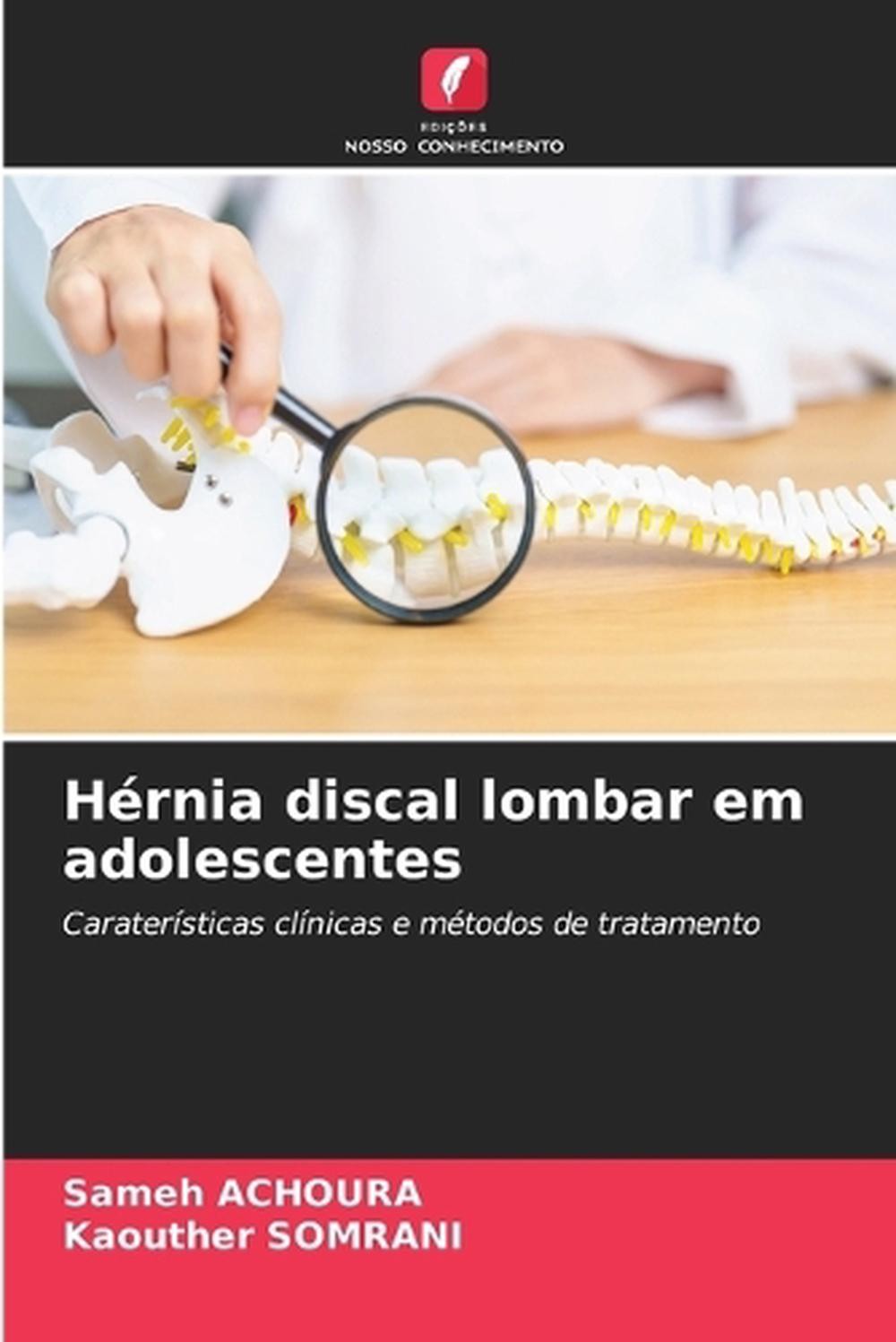 Hrnia discal lombar em adolescentes by Sameh Achoura Paperback Book