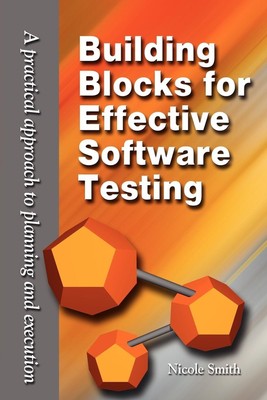 Building Blocks for Effective Software Testing | Nicole Smith | Taschenbuch