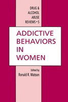 Addictive Behaviors In Women Ronald Ross Watson Taschenbuch X Englisch 2012