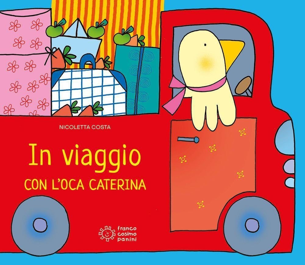 Franco Cosimo Panini In Viaggio Con L'oca Caterina. Ediz. Illustrata - Immagine 3