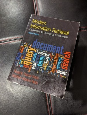 Modern Information Retrieval : The Concepts and Te.... by Berthier Ribeiro-Neto