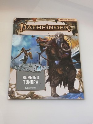 Quest for the Frozen Flame: Burning Tundra, Pathfinder (2E), Softcover [N5]