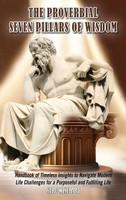 Guru Wisehart | The Proverbial Seven Pillars Of Wisdom | Buch | Englisch (2026)