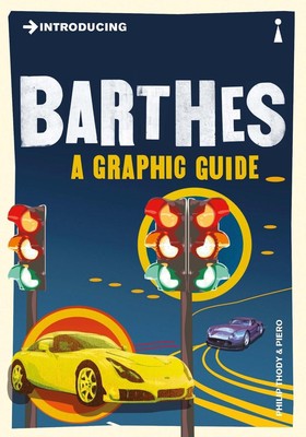 Introducing Barthes: A Graphic Guide by Philip Thody (English) Paperback Book