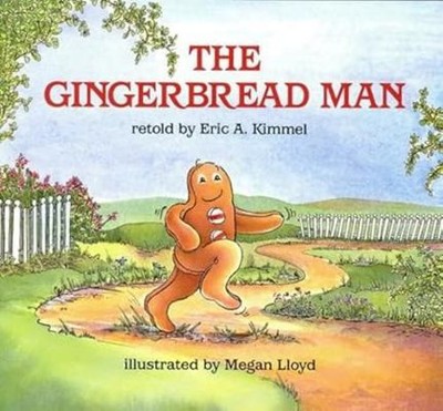 The Gingerbread Man by Eric A. Kimmel