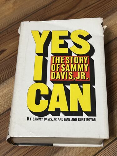 Yes I Can: The Story of Sammy Davis Jr. by Sammy Davis Jr.; Jane and Burt Boyar