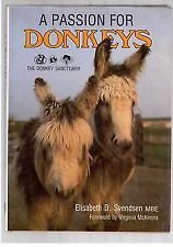 A Passion for Donkeys By Elisabeth D. Svendsen. 9781873580028
